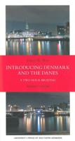 Introducing Denmark & The Danes