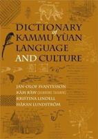 Dictionary of Kammu Yùan Language and Culture