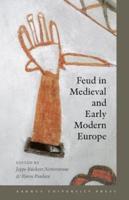Feud in Medieval and Early Modern Europe