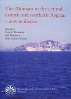 The Minoans in the Central, Eastern and Northern Aegean