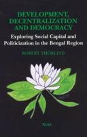 Development, Decentralization and Democracy