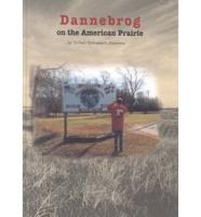 Dannebrog on the American Prairie