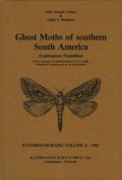 Ghost Moths of Southern South America (Lepidoptera: Hepialidae)