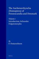 The Auchenorrhyncha (Homoptera) of Fennoscandia and Denmark, Volume 1. Introduction, Infraorder Fulgoromorpha