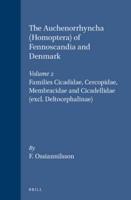 The Auchenorrhyncha (Homoptera) of Fennoscandia and Denmark, Volume 2 Families Cicadidae, Cercopidae, Membracidae and Cicadellidae (Excl. Deltocephalinae)