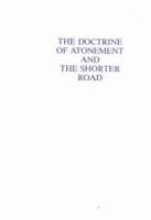 Doctrine of Atonement & The Shorter Road