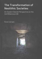 The Transformation of Neolithic Societies