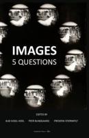 Images: 5 Questions