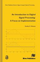 An Introduction to Digital Signal Processing