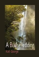 A Bush Wedding