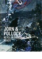Jorn & Pollock - Revolutionary Roads