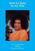 With Sai Baba by my Side: An unusual experience