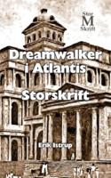 Dreamwalker i Atlantis - storskrift