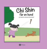 Chi Shin: får en hund