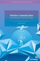 Wireless Communication-the Fundamental and Advanced Concepts