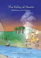 The Valley of Hearts: Meditations for children