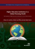 Higher Education Institutions in a Global Warming World: The transition of Higher Education Institutions to a Low Carbon Economy