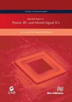 Selected Topics in Power, RF, and Mixed-Signal ICS