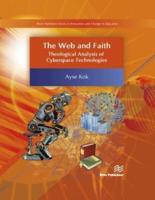 The Web and Faith: Theological Analysis of Cyberspace Technologies