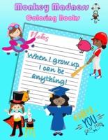 When I Grow Up I Can Be Anything: Coloring book for kids aged 4-8 (US edition)