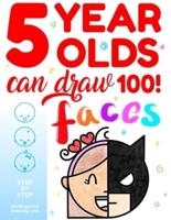 5-Year-Olds Can Draw 100 FACES