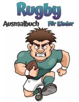 Rugby-Malbuch für Kinder: Erstaunliches Rugby  Malbuch für Kinder    Tolles Geschenk für Jungen und Mädchen    Einfache und niedliche Motive     Aktivitätsbuch