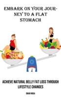 Embark on Your Journey to a Flat Stomach