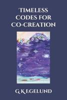 Timeless Codes for Co-creation: Hidden in the Veda