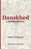 Danskhed I Middelalderen