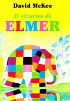 Il Ritorno Di Elmer = Elmer Again