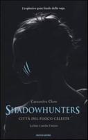 Shadowhunters - Citta Del Fuoco Celeste