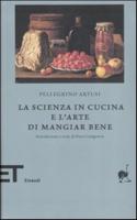 La Scienza in Cucina E L'arte Di Mangiar Bene