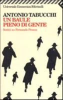 Un Baule Pieno Di Gente - Scritti Su Fernando Pessoa