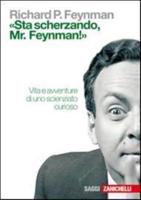 Sta Scherzando Mr Feynman!