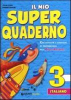 Il Mio Super Quaderno 3 - Italiano