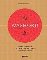 Washoku. L'arte Della Cucina Giapponese