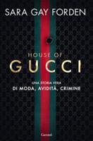 House of gucci.Una Storia Vera Di Moda,Avidita',Crimine