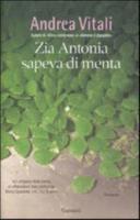 Zia Antonia Sapeva Di Menta