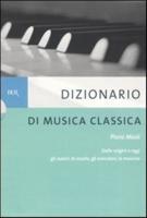 Dizionario Di Musica Classica