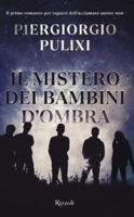 Il Mistero Dei Bambini D'ombra