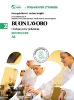 Buon Lavoro - L'italiano Per Le Professioni