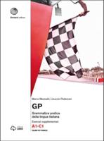 GP. Grammatica Pratica Della Lingua Italiana