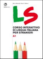 LS. Corso Interattivo Di Lingua Italiana Per Stranieri