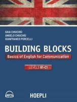 Building Blocks. Basics of English for Communication B1-C1
