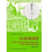 Galileo, for Copernicanism and for the Church