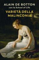 Varieta' Della Malinconia