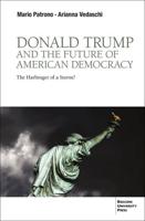 Donald Trump and the Future of American Democracy
