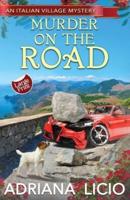 Murder on The Road : LARGE PRINT