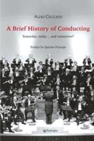 A Brief History of Conducting