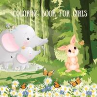 Coloring book for girls: Coloring book with cute animals - kittens, cats, birds, lions, for kids ages 5-10  8.5"x 8.5"